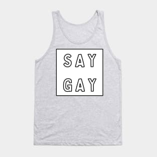 Say Gay White Square Tank Top
